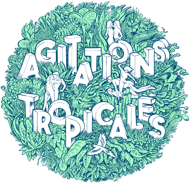 Tropical Agitations