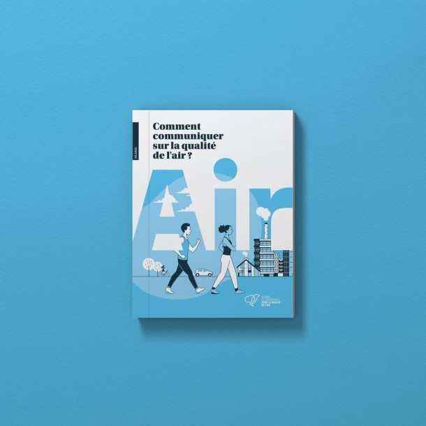 Brochure "Comment communiquer sur la qualité de l'air ?"