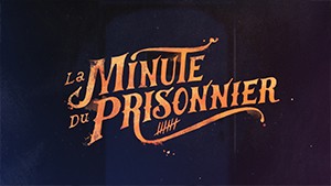 La Minute du prisonnier [generique]