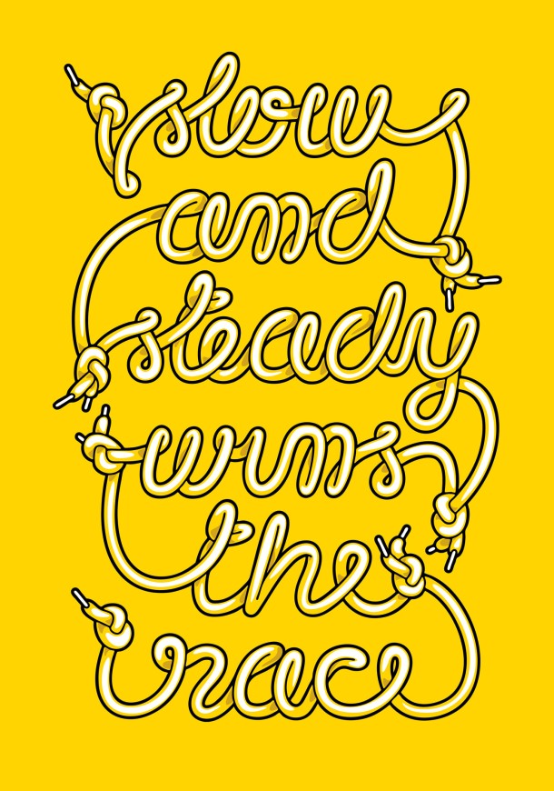 Slow & Steady