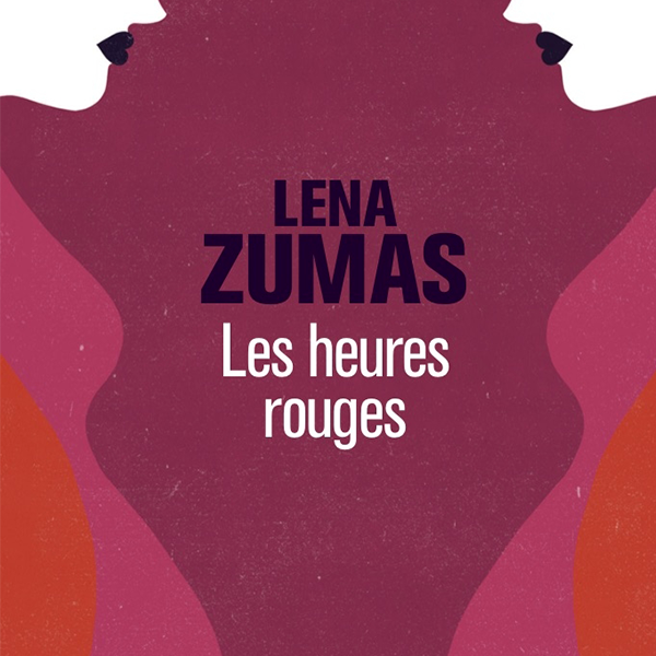 LES HEURES ROUGES